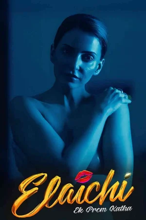 Elaichi: Ek Prem Katha Poster